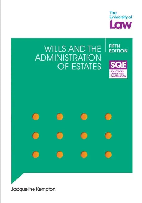 SQE Wills and the Administration of Estates 5e by Jacqui Kempton