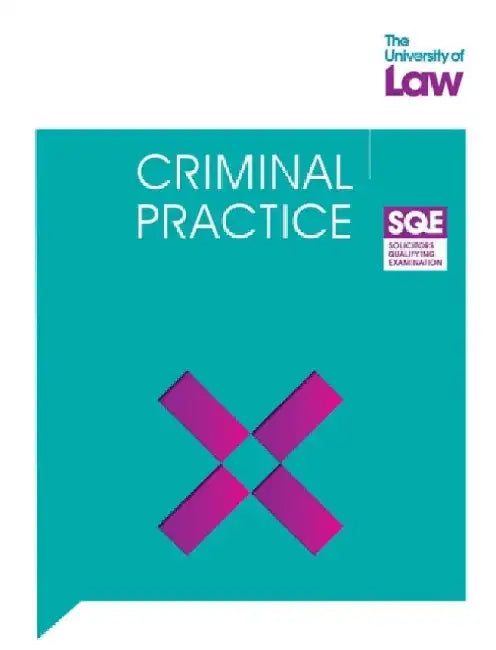 SQE Criminal Practice 5e by University of Law