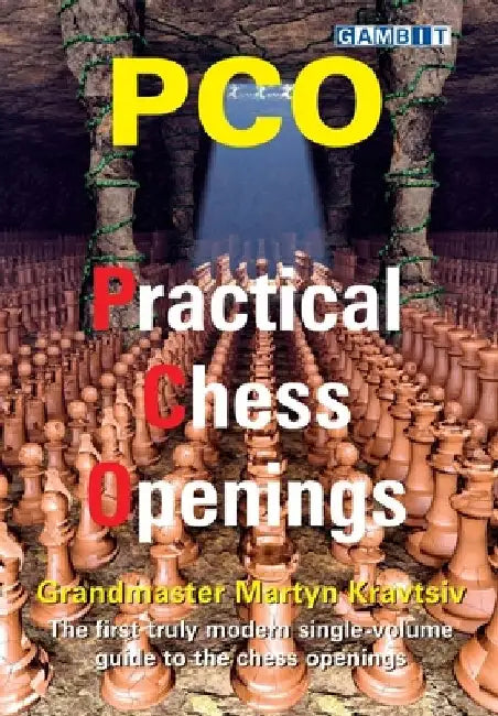 Pco: Practical Chess Openings by Martyn Kravtsiv