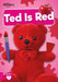 Ted Is Red by William Anthony