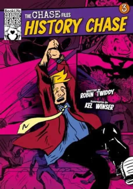 The Chase Files 3: History Chase by Robin Twiddy