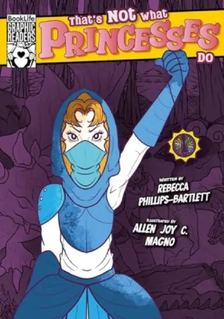 That's Not What Princesses Do by Rebecca Phillips-Bartlett