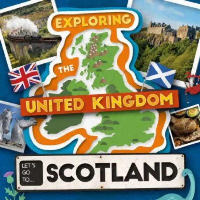 Let's Go To Scotland by Noah (Booklife Publishing Ltd) Leatherland
