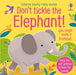 Don't Tickle the Elephant! by Sam Taplin