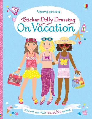 Sticker Dolly Dressing on Vacation by Lucy Bowman