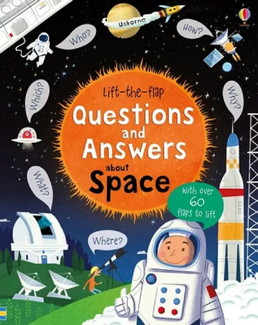 Lift-The-Flap Questions and Answers about Space by Katie Daynes