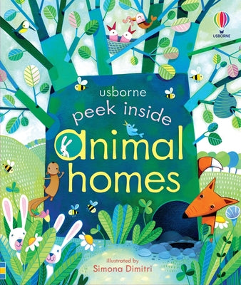 Peek Inside Animal Homes by Anna Milbourne