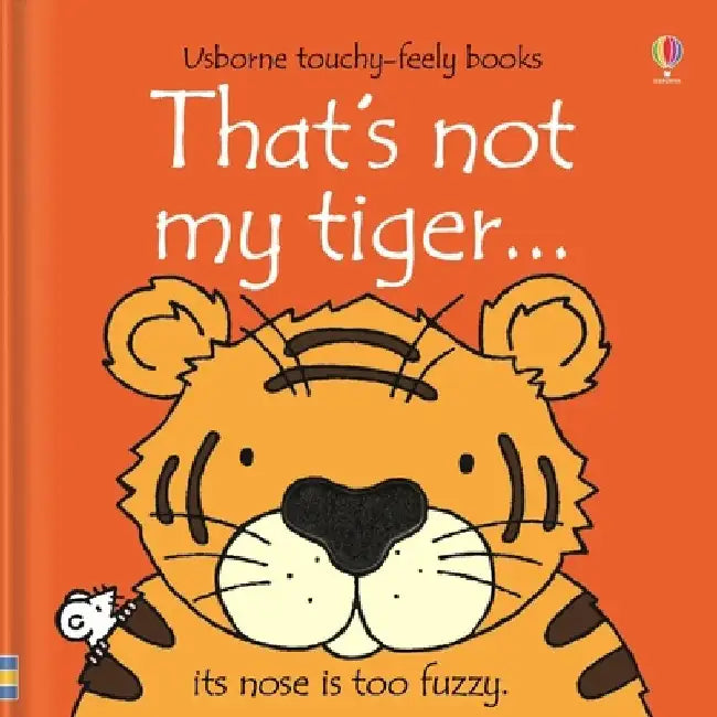 That's Not My Tiger... by Fiona Watt