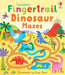 Fingertrail Dinosaur Mazes by Felicity Brooks