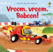 Vroom, vroom, Baboon! by Russell Punter