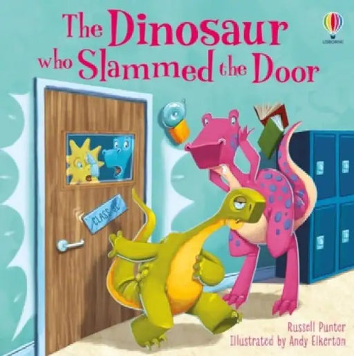 The Dinosaur who Slammed the Door picture book by Russell Punter
