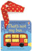 That's not my bus... buggy book by Fiona Watt