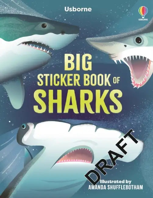 Big Sticker Book of Sharks by Alice James