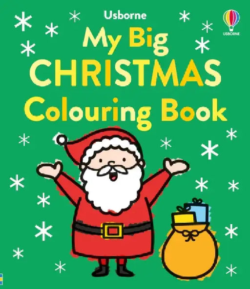 My Big Happy Christmas Colouring Book by Alice James