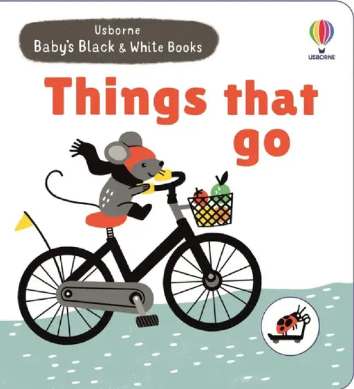 Baby's Black and White Books Things That Go by Mary Cartwright