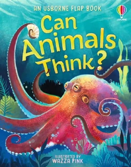 Can Animals Think? by Emily Bone