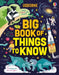 Big Book of Things to Know by James Maclaine