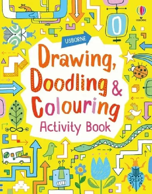 Drawing, Doodling and Coloring Activity Book by Fiona Watt