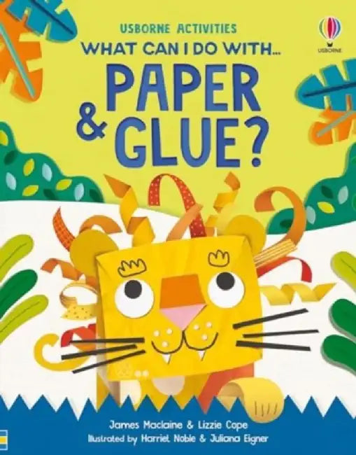 What Can I Do with Paper and Glue? by James Maclaine