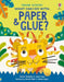 What Can I Do with Paper and Glue? by James Maclaine
