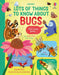 Lots of Things to Know About Bugs by Sarah Hull