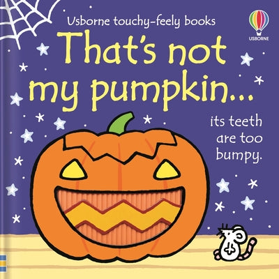 That's Not My Pumpkin: A Fall and Halloween Book for Kids by Fiona Watt