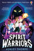 Spirit Warriors by Ashley Thorpe