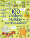 100 Children's Puzzles and Games: Holiday by Phillip Clarke