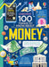 100 Things to Know About Money by Alice James