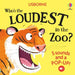 Who's the Loudest in the Zoo? by Sam Taplin