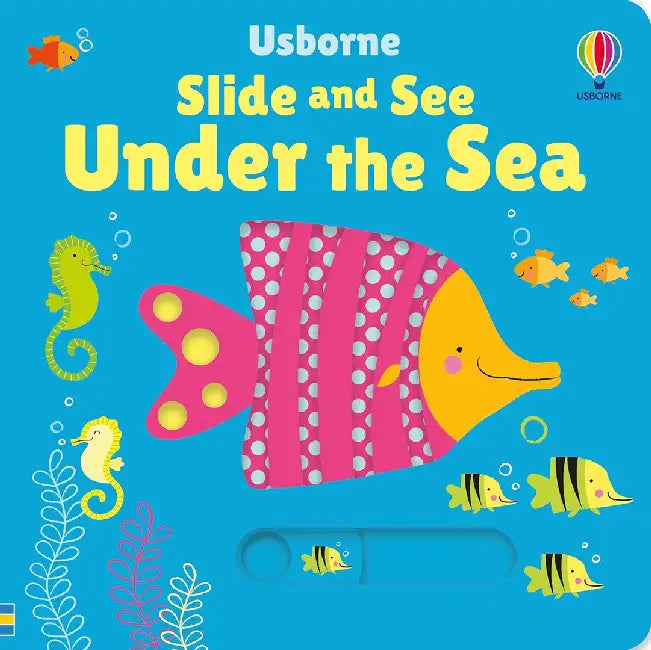 Slide and See Under the Sea by Fiona Watt