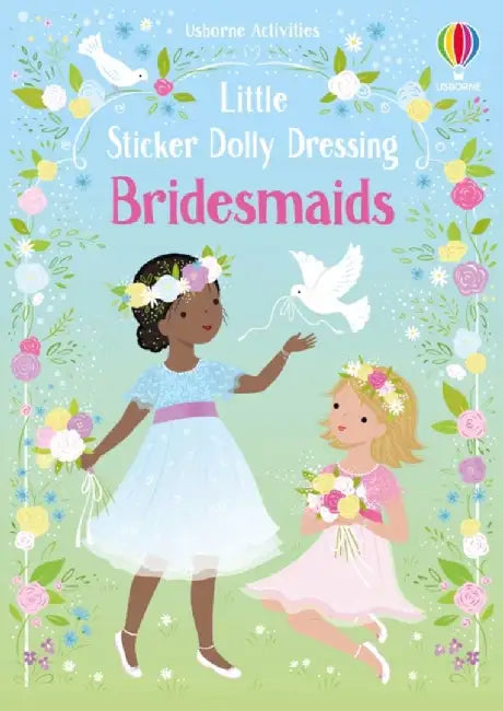 Little Sticker Dolly Dressing Bridesmaids by Fiona Watt