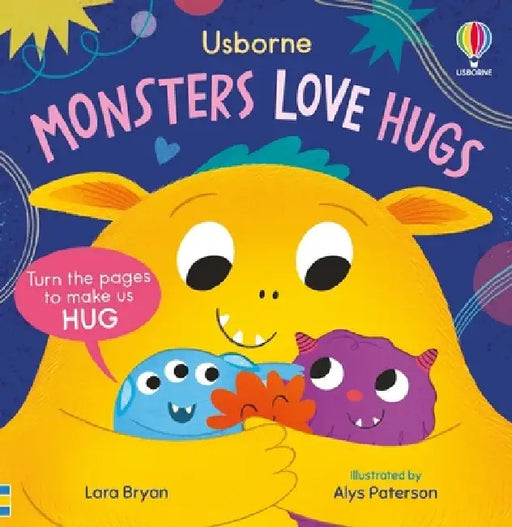 Monsters Love Hugs by Lara Bryan