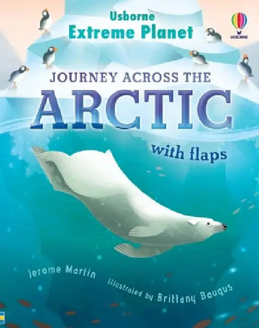 Extreme Planet: Journey Across the Arctic by Jerome Martin