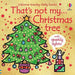 That's Not My Christmas Tree... by Fiona Watt
