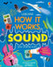 How It Works: Sound by Victoria Williams