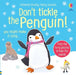 Don't Tickle the Penguin! by Sam Taplin