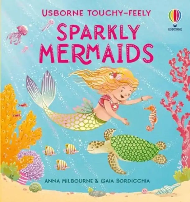 Touchy-Feely Sparkly Mermaids by Anna Milbourne