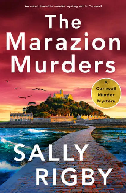 The Marazion Murders: An Unputdownable Murder Mystery Set in Cornwall by Rigby, Sally