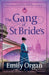 The Gang of St Bride's: A gripping and addictive historical mystery by Emily Organ