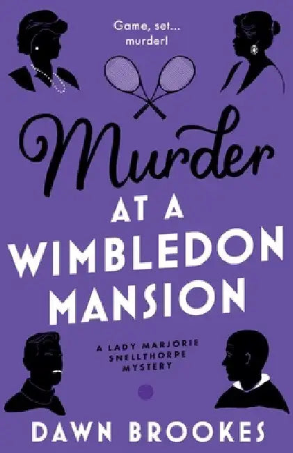 Murder at a Wimbledon Mansion by Dawn Brookes