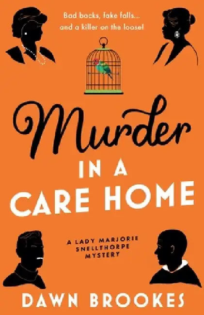 Murder in a Care Home by Dawn Brookes