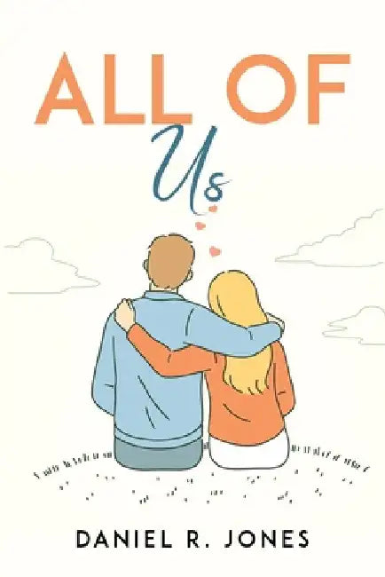 All Of Us by Daniel R Jones