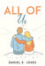 All Of Us by Daniel R Jones