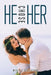 He Chose Her by Mikayla Gellibrand