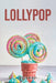 Lollypop by Milla Hirst