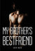 My Brother's Bestfriend by Eoin Reid