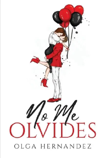 No me olvides by Olga Hernandez
