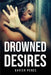 Drowned Desires by Xavier Perez
