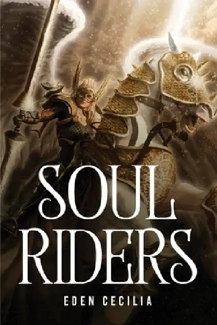 Soul Riders by Eden Cecilia